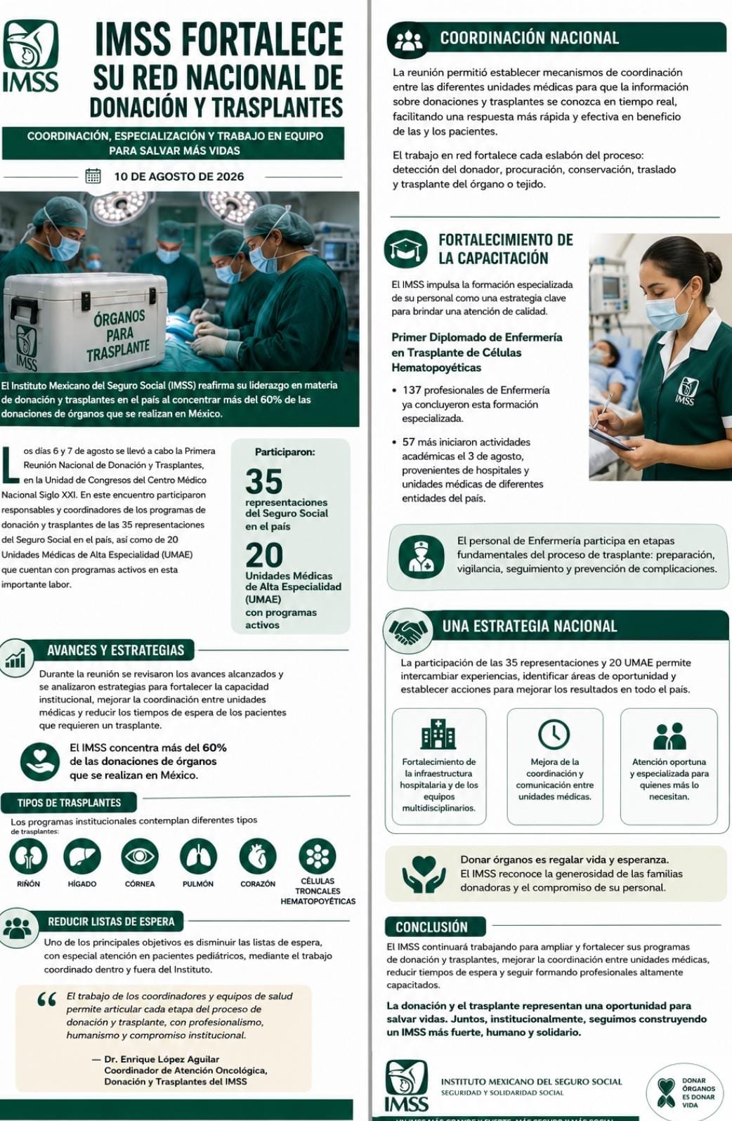 El reto institucional consiste en mantener y ampliar la capacidad de procuración y trasplante, fortalecer la infraestructura, mejorar la coordinación hospitalaria y continuar preparando al personal especializado.